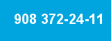 908 372-24-11